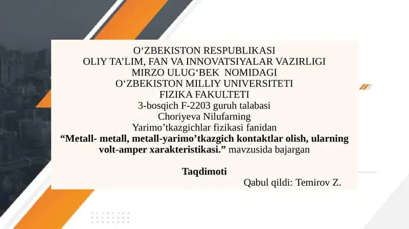 Metall-yarimo’tkazgich kontaktlar olish, ularning volt-amper xarakteristikasi. 1