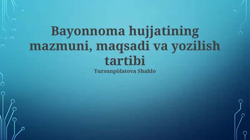 Bayonnoma Hujjatining Maqsadi 1