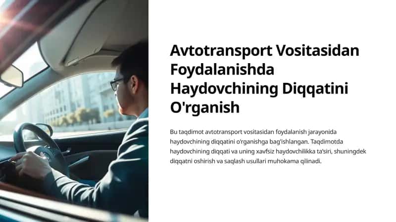 Avtotransport Vositasidan Foydalanishda Haydovchining Diqqatini O'rganish 1