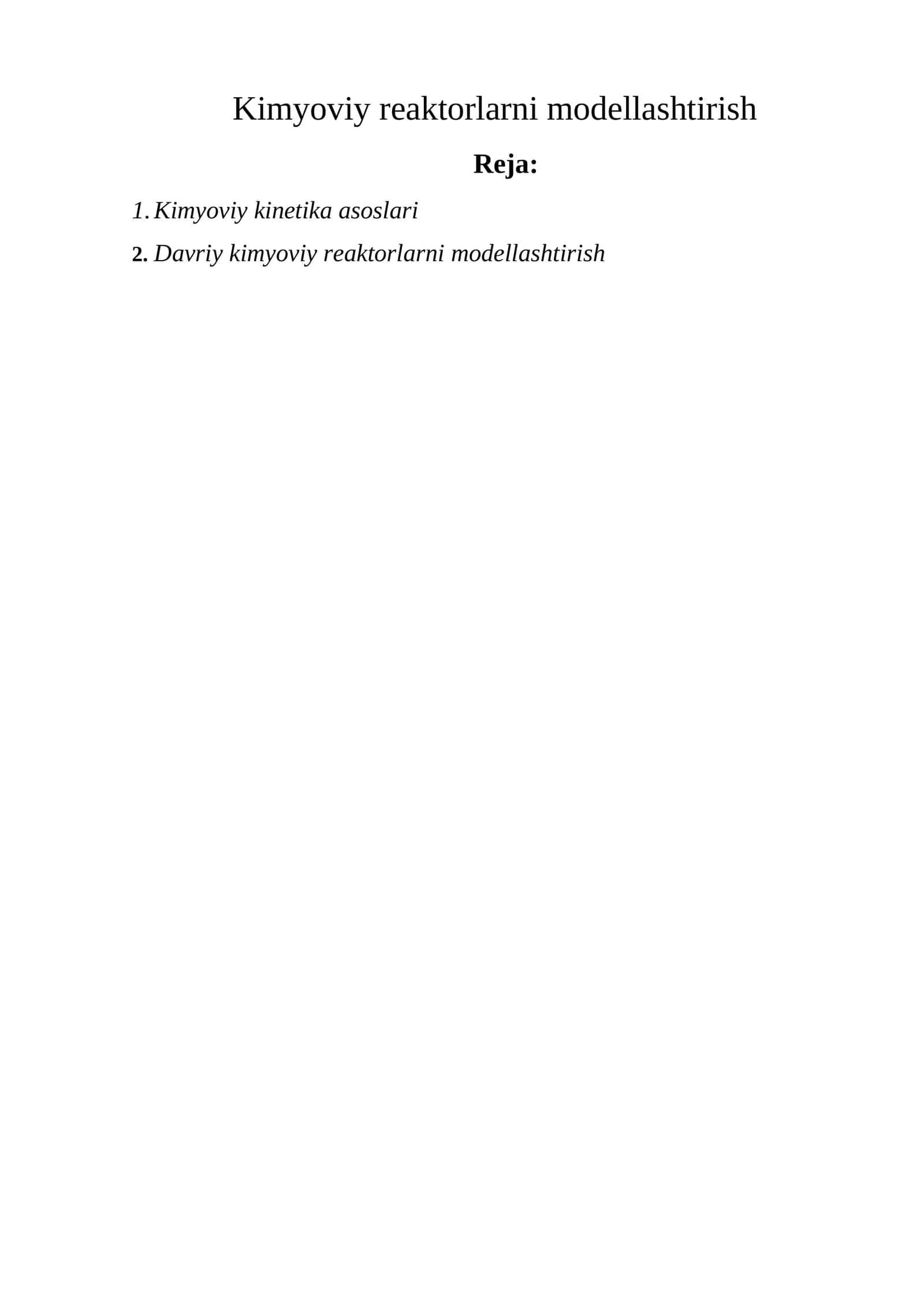 Kimyoviy reaktorlarni modellashtirish 1