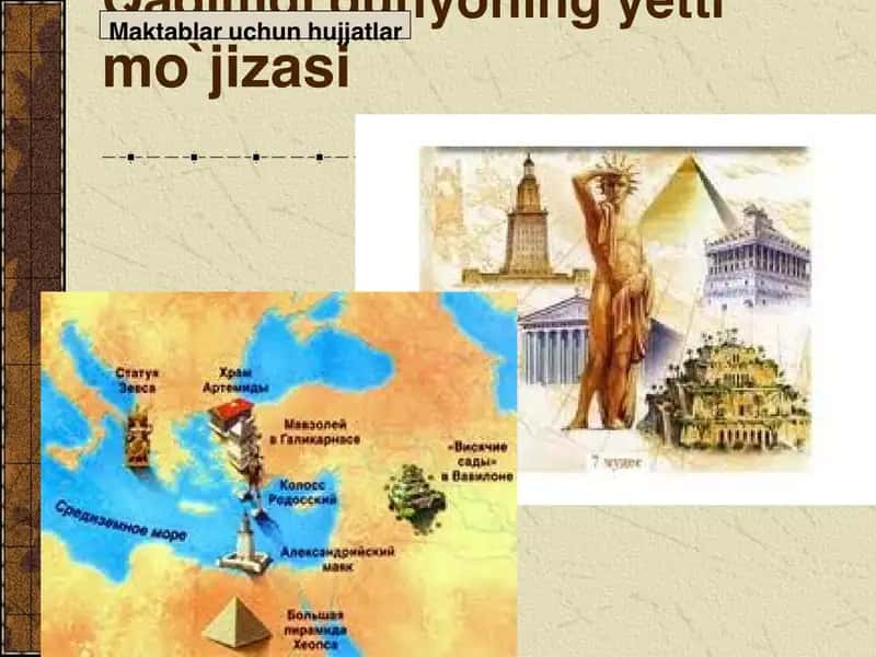 Qadimgi dunyoning yetti mo`jizasi 1