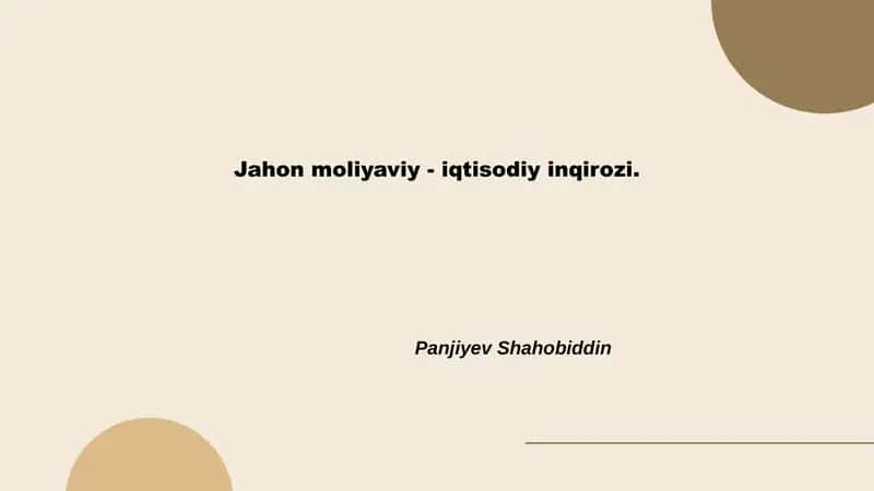 Jahon moliyaviy - iqtisodiy inqirozi 1