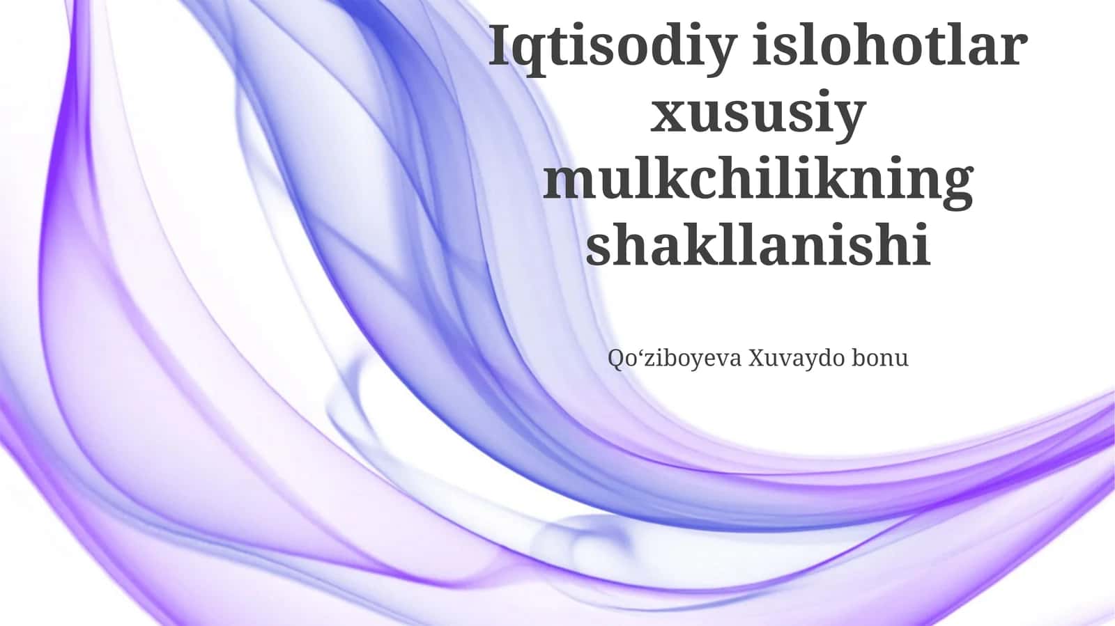 Iqtisodiy Islohotlar va Xususiy Mulkchilikning Shakllanishi 1