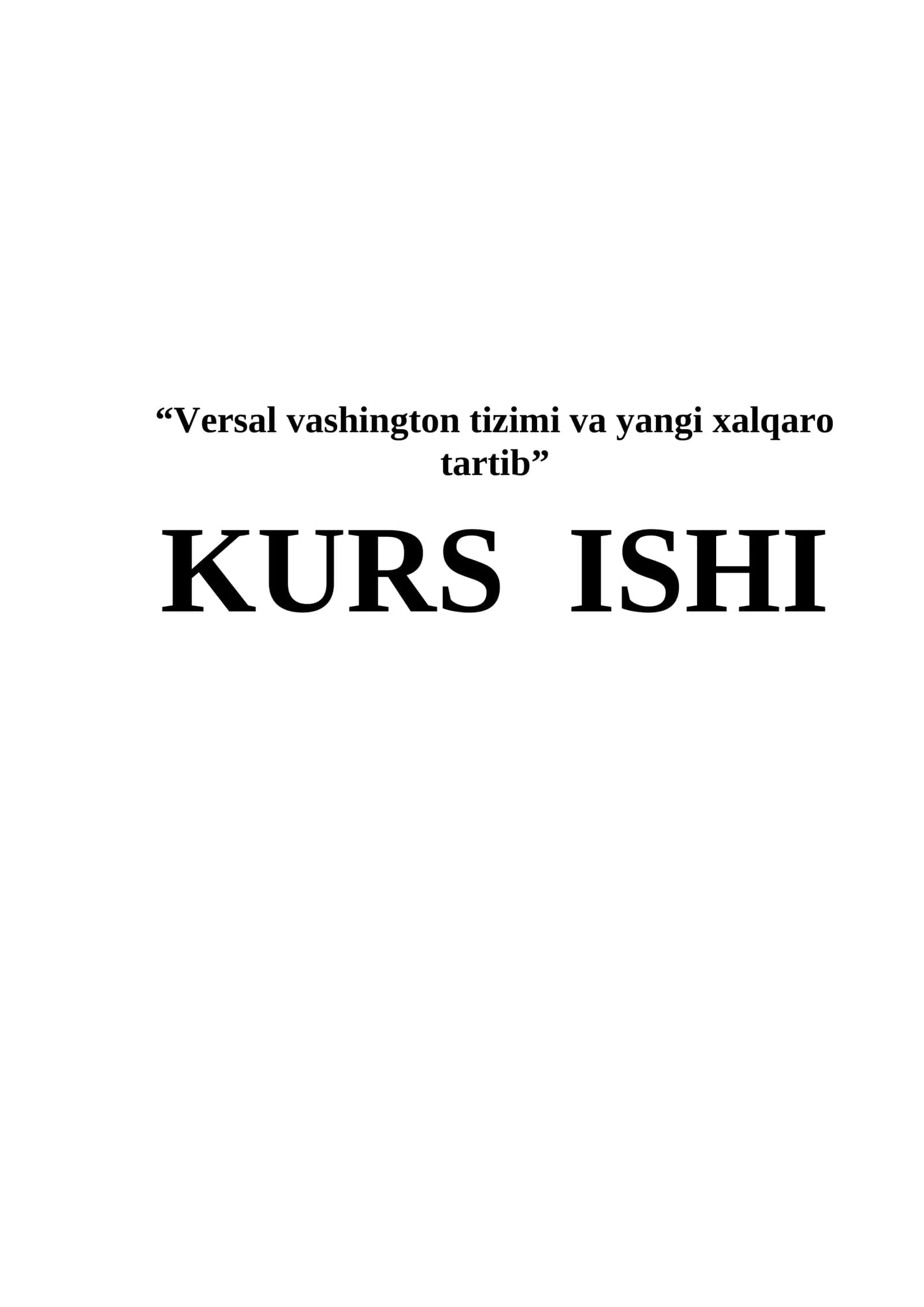 Versal vashington tizimi va yangi xalqaro tartib 1