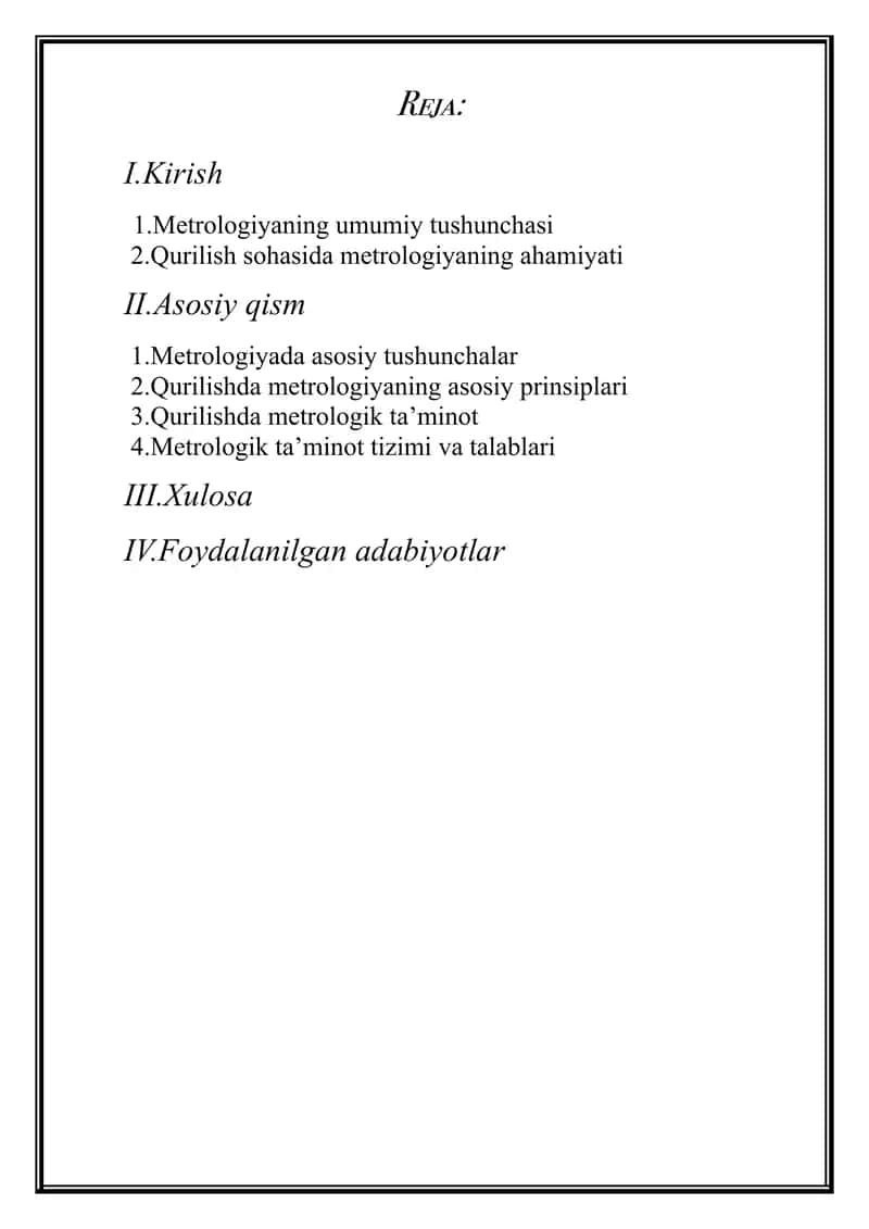 Metrologiya, standartlashtirish va sertifikatlashtirish.Metrologiyaning qurilishdagi ahamiyati. Qurilishda metrologik ta’minot 1