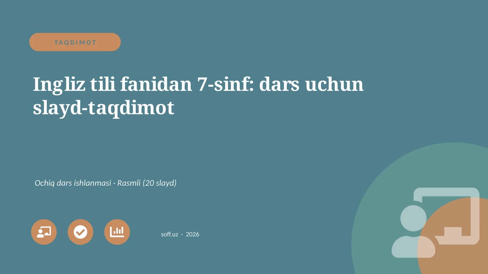 Ingliz tili fanidan 7-sinf: dars uchun slayd-taqdimot 1
