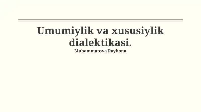 Umumiylik va xususiylik dialektikasi 1