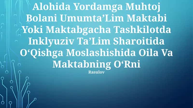 UmumtaʼLim Maktabi Yoki Maktabgacha Tashkilotda Inklyuziv TaʼLim Sharoitida OʻQishga Moslashishida Oila Va Maktabning OʻRni 1