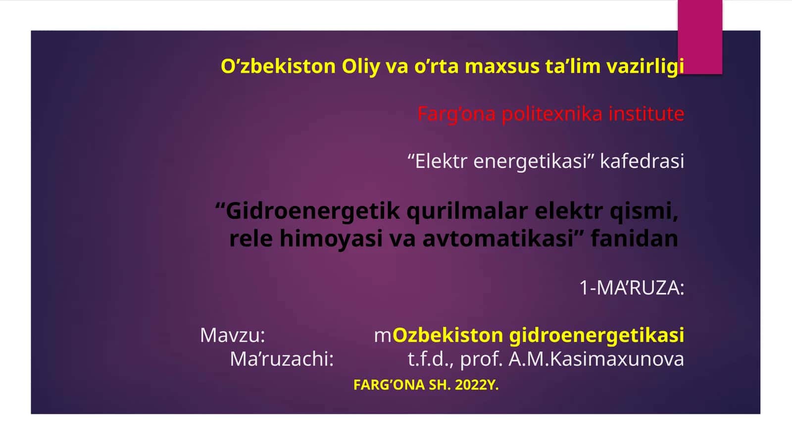 O’zbekiston Oliy vao’rtamaxsusta’lim vazirligi Farg’ona politexnika institutining “Elektrenergetikasi” kafedrasi 1