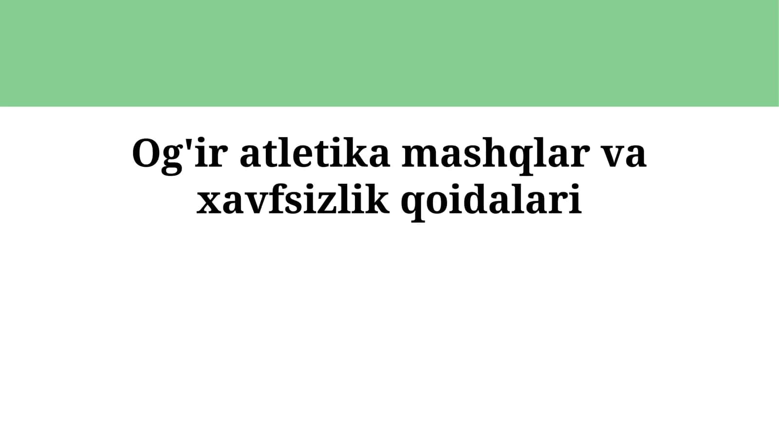 Og'ir atletika mashqlar vaxavfsizlikqoidalari 1