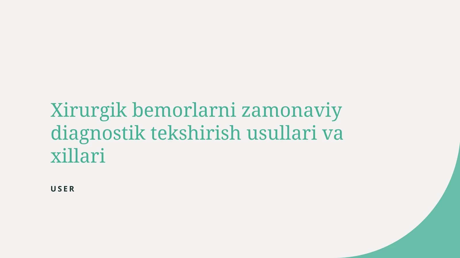Xirurgik bemorlarni zamonaviy diagnostik tekshirish usullari va xillari 1