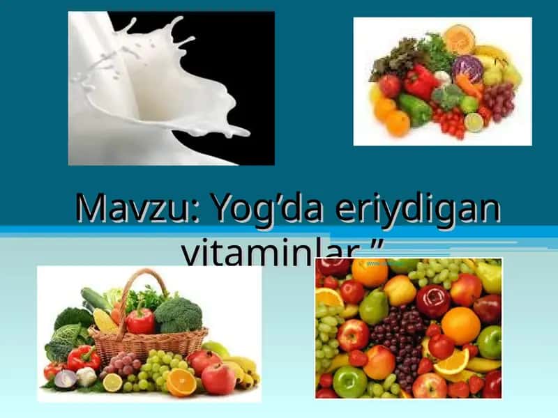 Yog’da eriydigan vitaminlar 1