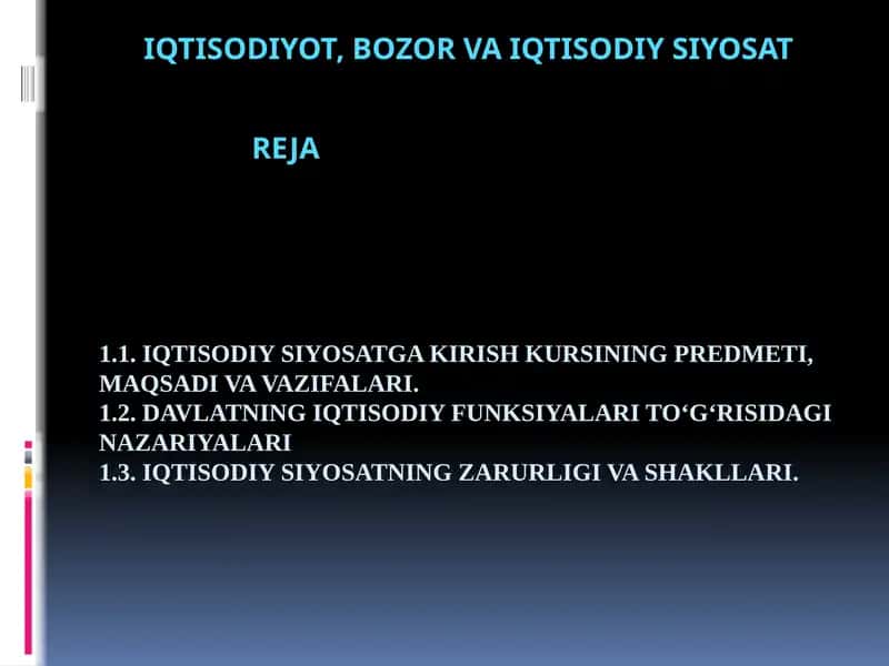 IQTISODIYOT, BOZOR VA IQTISODIY SIYOSAT 1