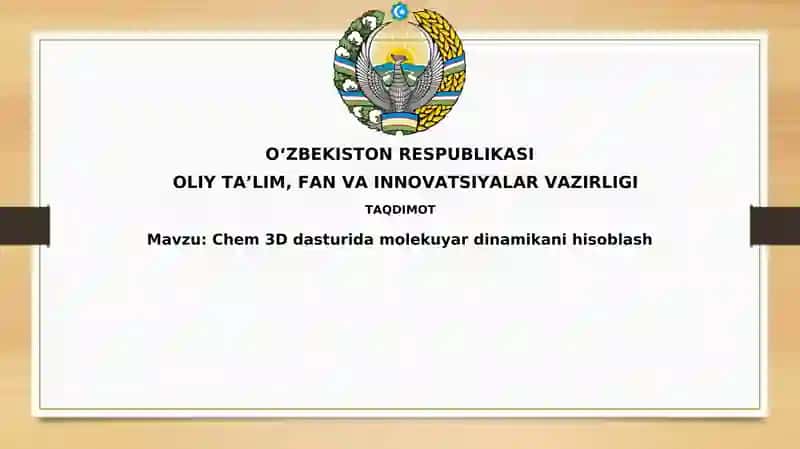 Chem3D dasturida molekulyar dinamikani hisoblash
