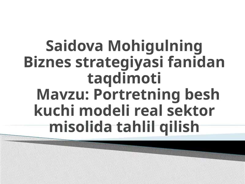Portretning besh kuchi modeli real sektor misolida tahlil qilish 1