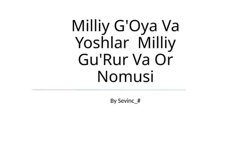 Milliy G'Oya Va Yoshlar Milliy Gu'Rur Va Or Nomusi 1