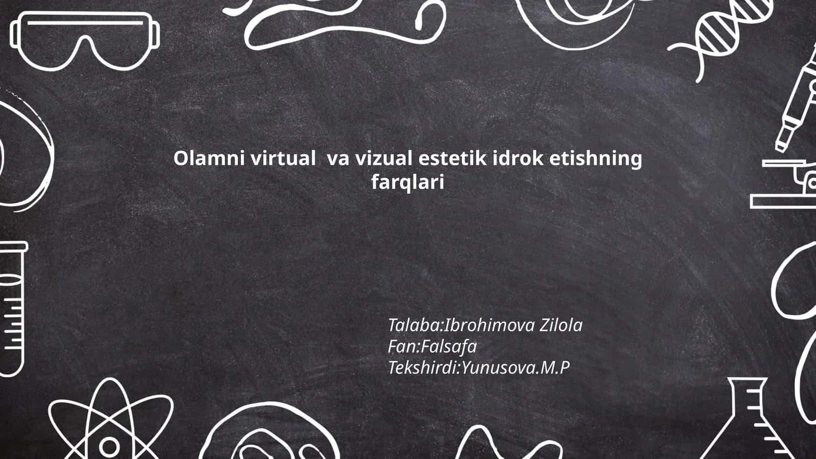 Olamni virtual va vizual estetik idrok etishning farqlari 1