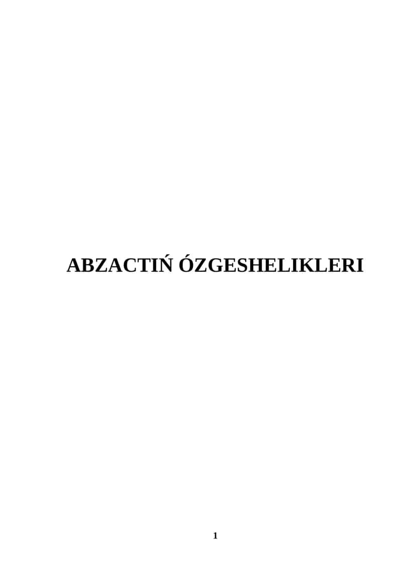 Abzactıń ózgeshelikleri 1