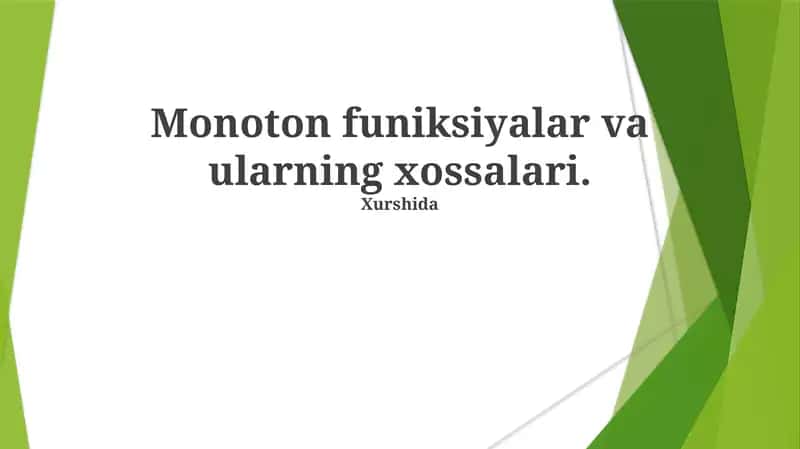 Monoton funiksiyalar va ularning xossalari 1