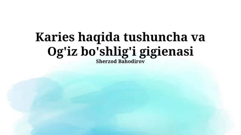 Og'iz gigienasi 1