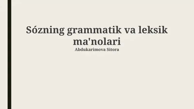 Sózning grammatik va leksik ma'nolari 1