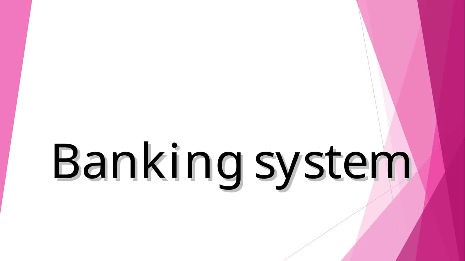 Banking sistem Bank sistemasi 1