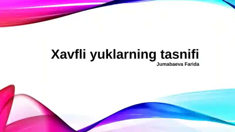 Xavfli yuklarning tasnifi