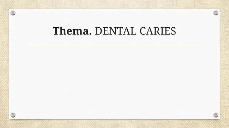 Thema.DENTAL CARIES 1