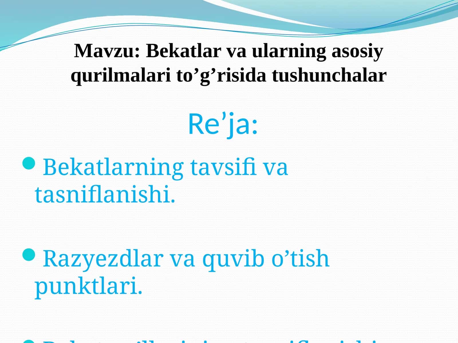 Bekatlar va ularning asosiy qurilmalari to’g’risida tushunchalar 1