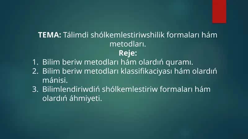 Bilim beriw metodları 1