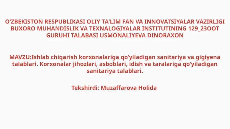 Ishlab chiqarish korxonalariga qo’yiladigan sanitariya va gigiyena talablari 1