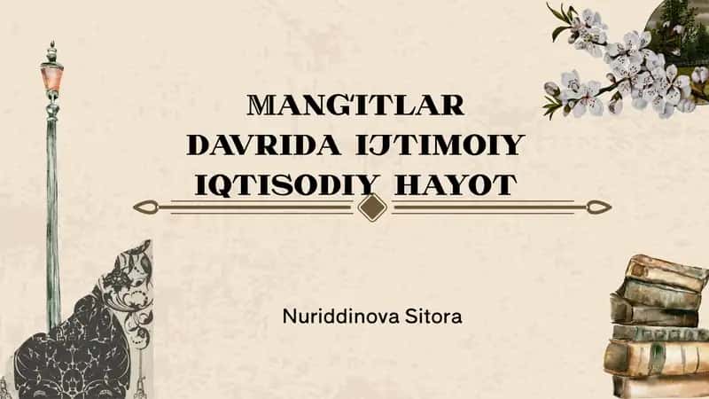 Mangʻitlar davrida ijtimoiy iqtisodiy hayot 1