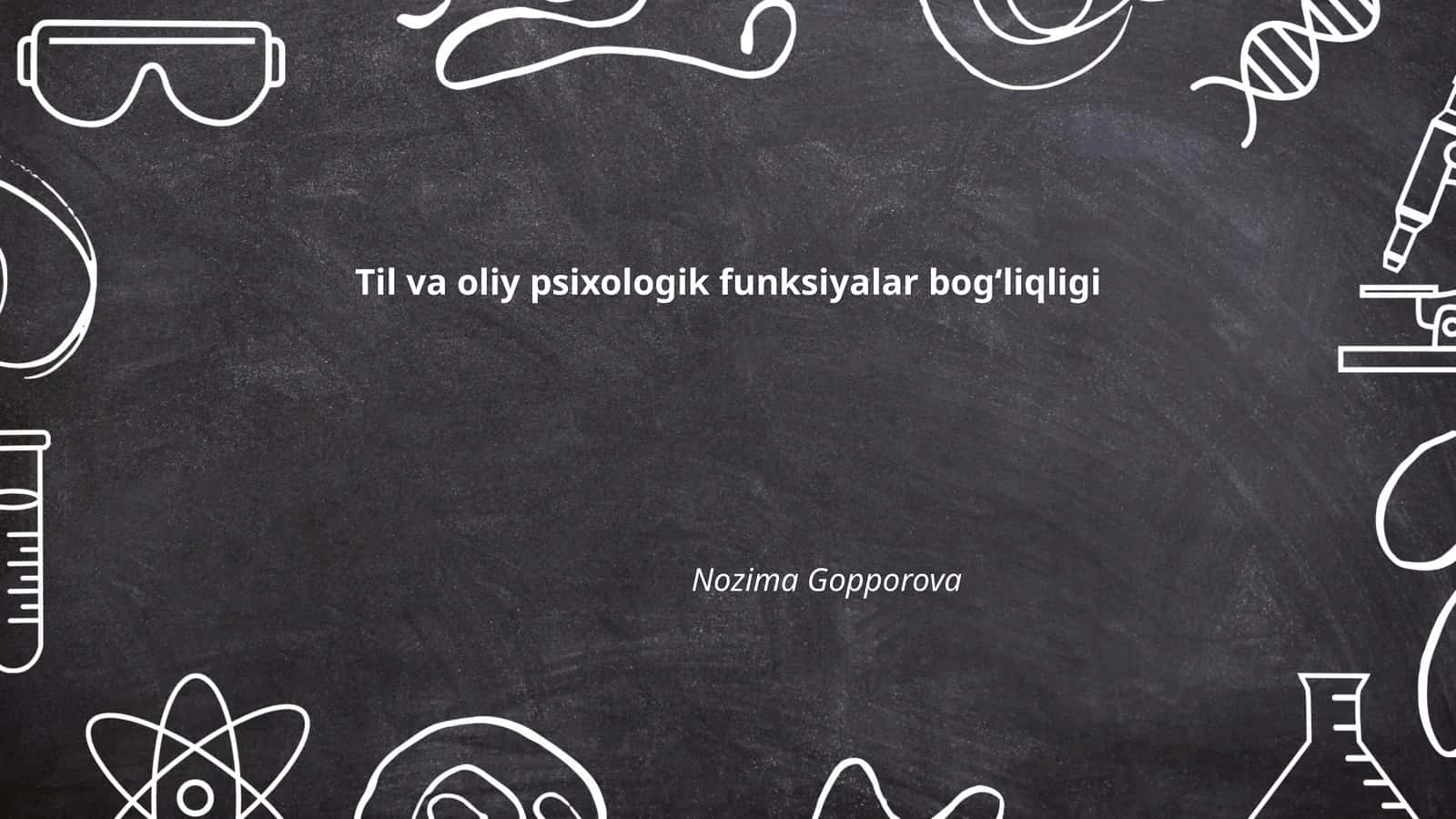 Til va oliy psixologik funksiyalar bogʻliqligi 1