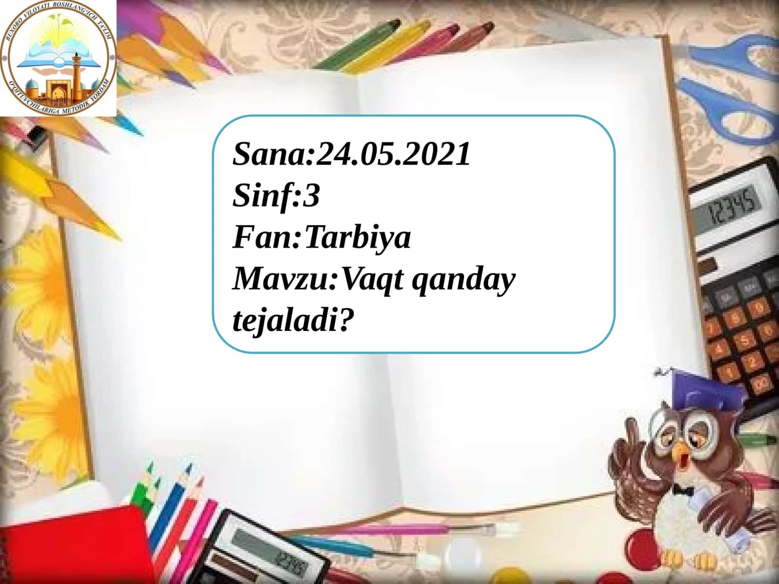 3-sinf Tarbiya fanidan Vaqt qanday tejaladi dars taqdimoti 1