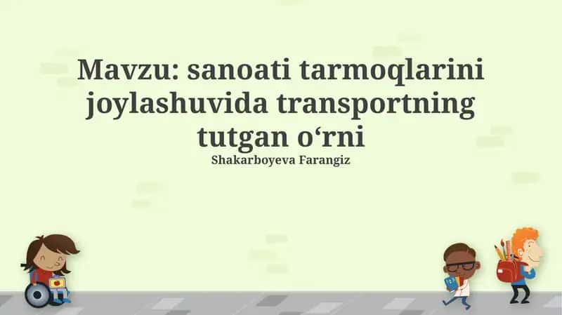 Transportning sanoat tarmoqlari joylashuvi 1