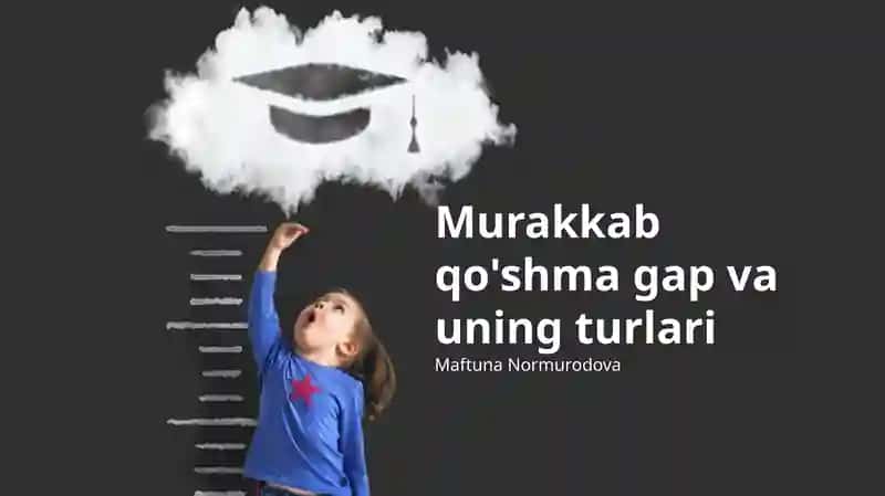 Murakkab qo'shma gap va uning turlari