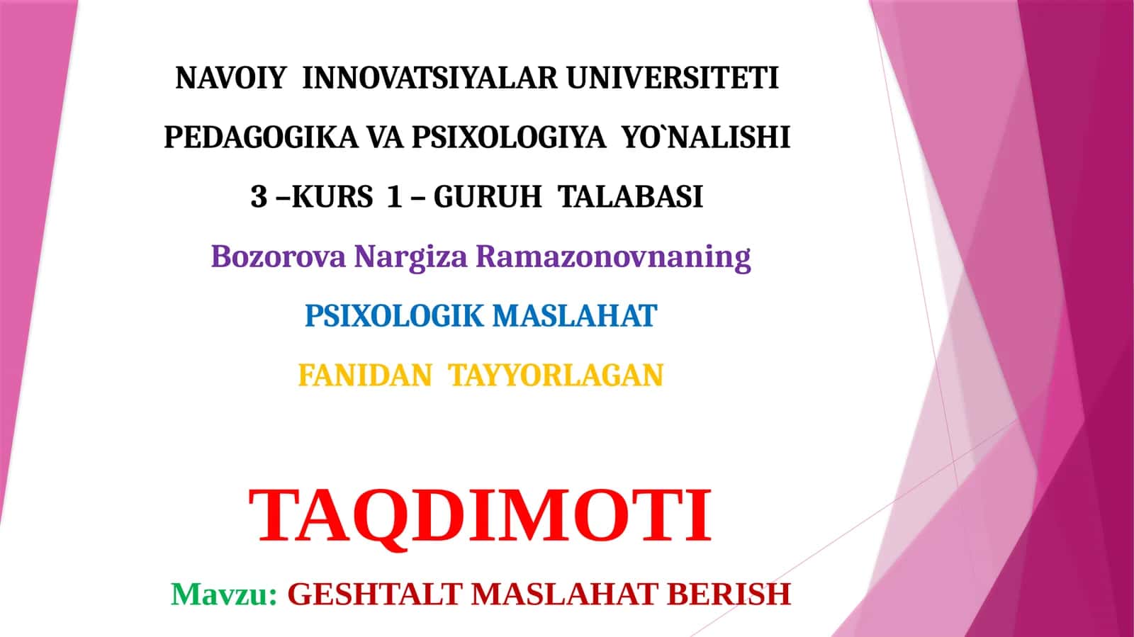 PSIXOLOGIK MASLAHAT FANIDAN TAYYORLAGAN TAQDIMOTI 1