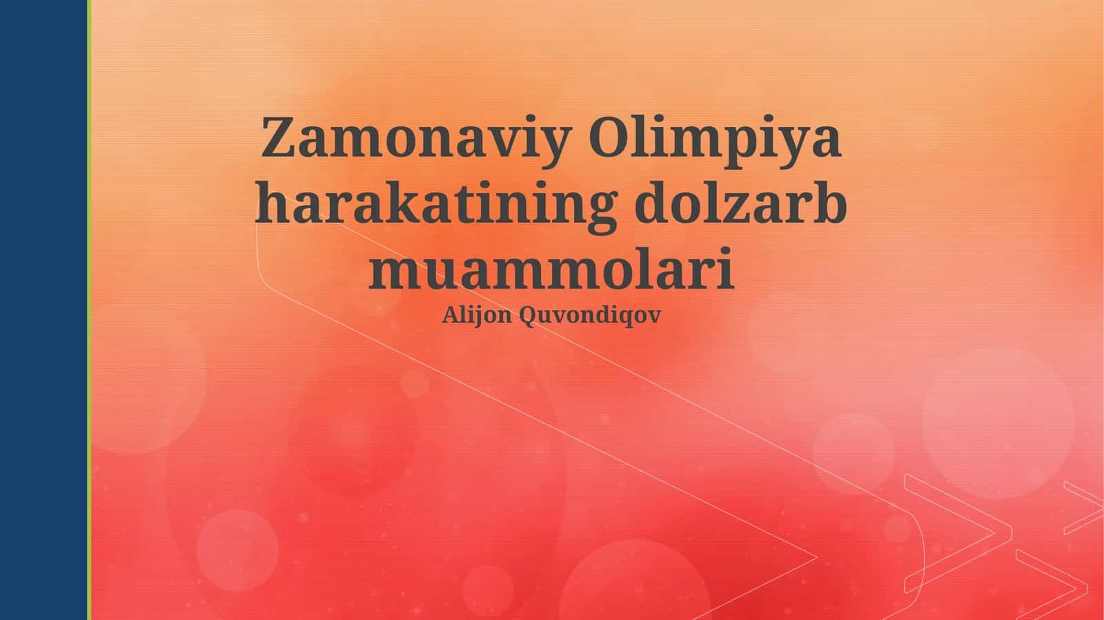 Zamonaviy Olimpiya harakatining dolzarb muammolari 1