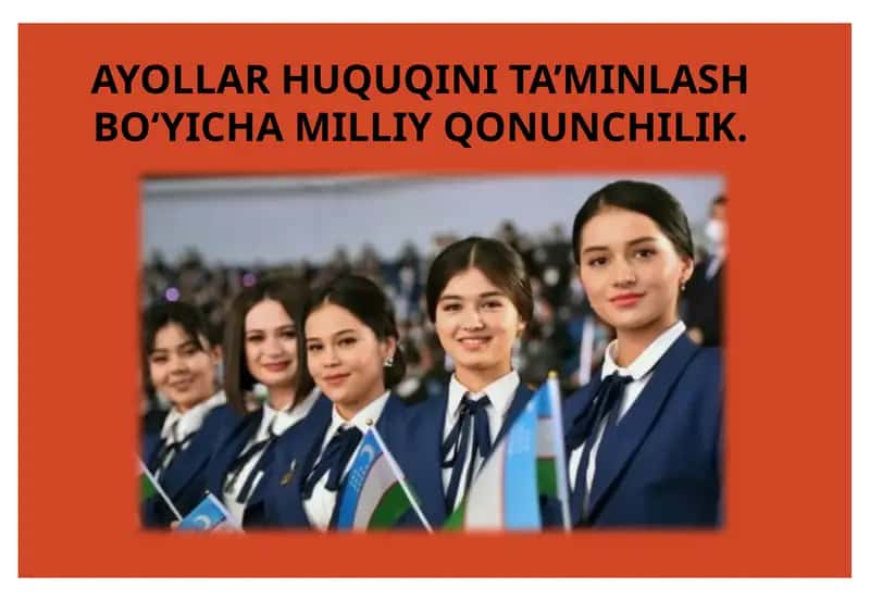 Ayollar huquqini ta’minlash bo‘yicha milliy qonunchilik 1
