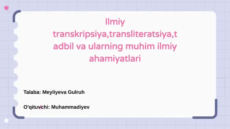Ilmiy Transkripsiya, Transliteratsiya va Tadbil 1