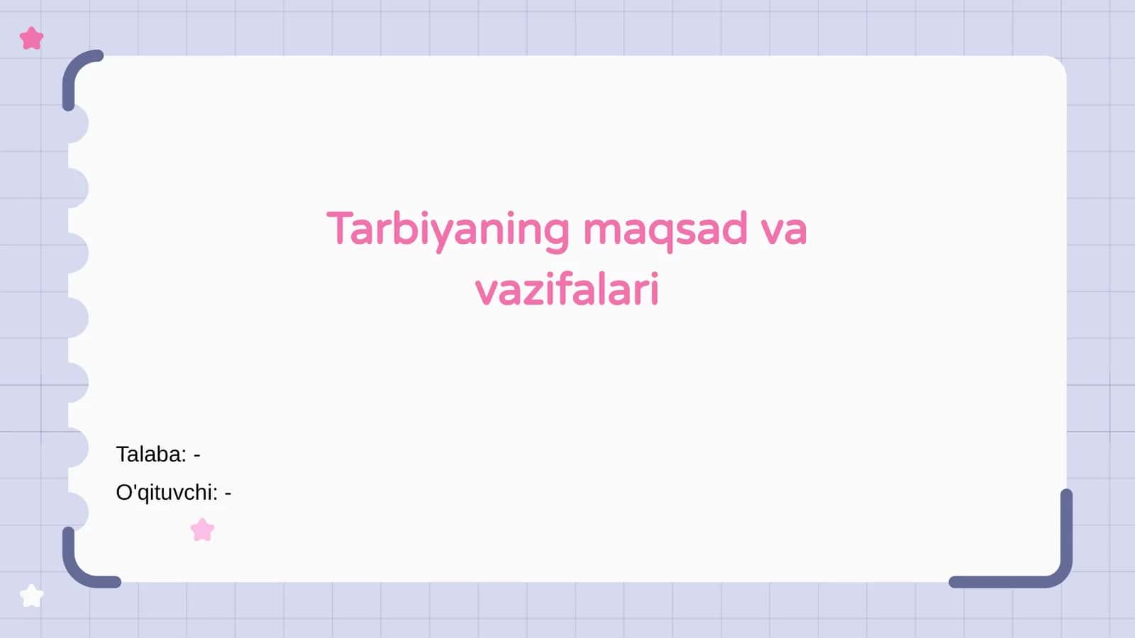 Tarbiyaning maqsad va vazifalari 1