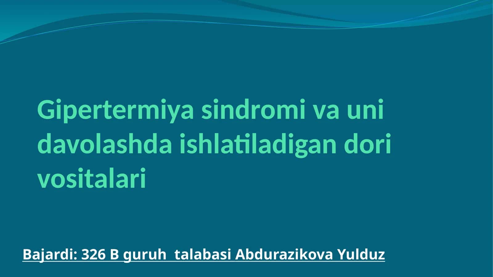 Gipertermiya sindromi va uni davolashda ishlatiladigan dori vositalari 1