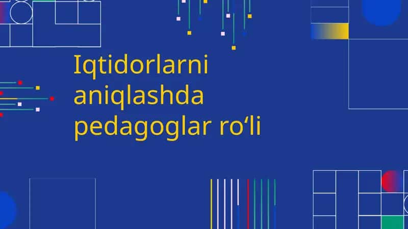 Iqtidorlarni aniqlashda pedagoglar roʻli 1