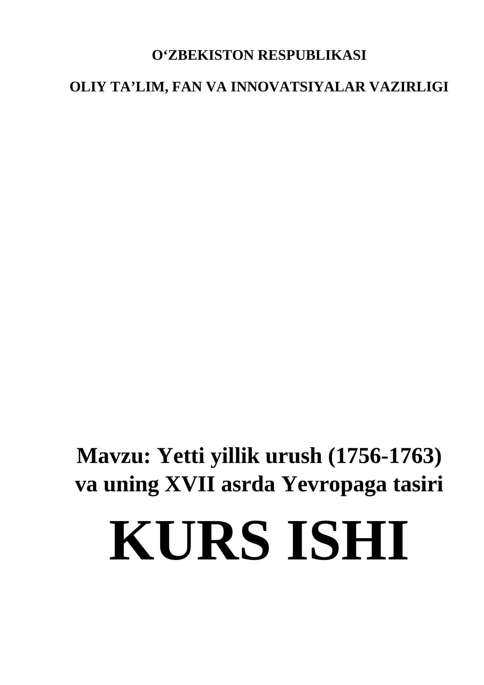 Yetti yillik urush (1756-1763) va uning XVII asrda Yevropaga tasiri 1