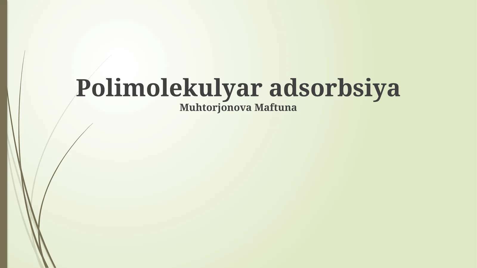 Polimolekulyar adsorbsiya 1