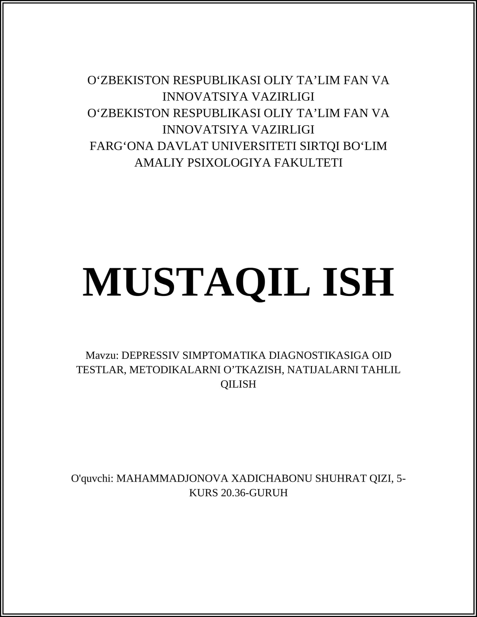 DEPRESSIV SIMPTOMATIKA DIAGNOSTIKASIGA OID TESTLAR, METODIKALARNI O’TKAZISH, NATIJALARNI TAHLIL QILISH 1