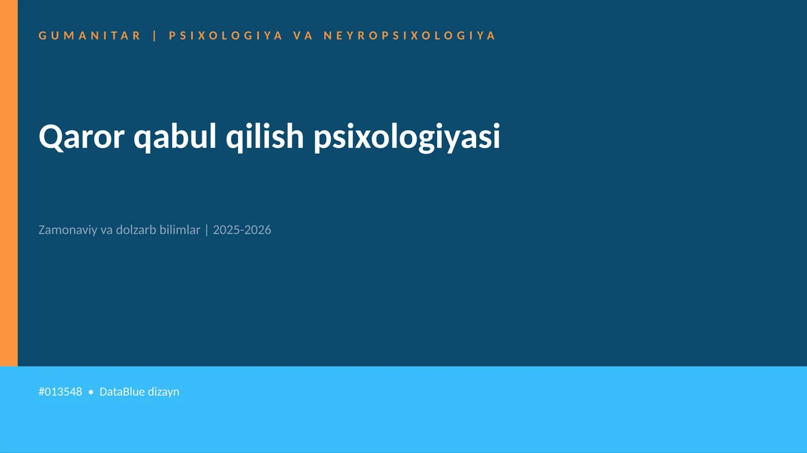 Qaror qabul qilish psixologiyasi 1