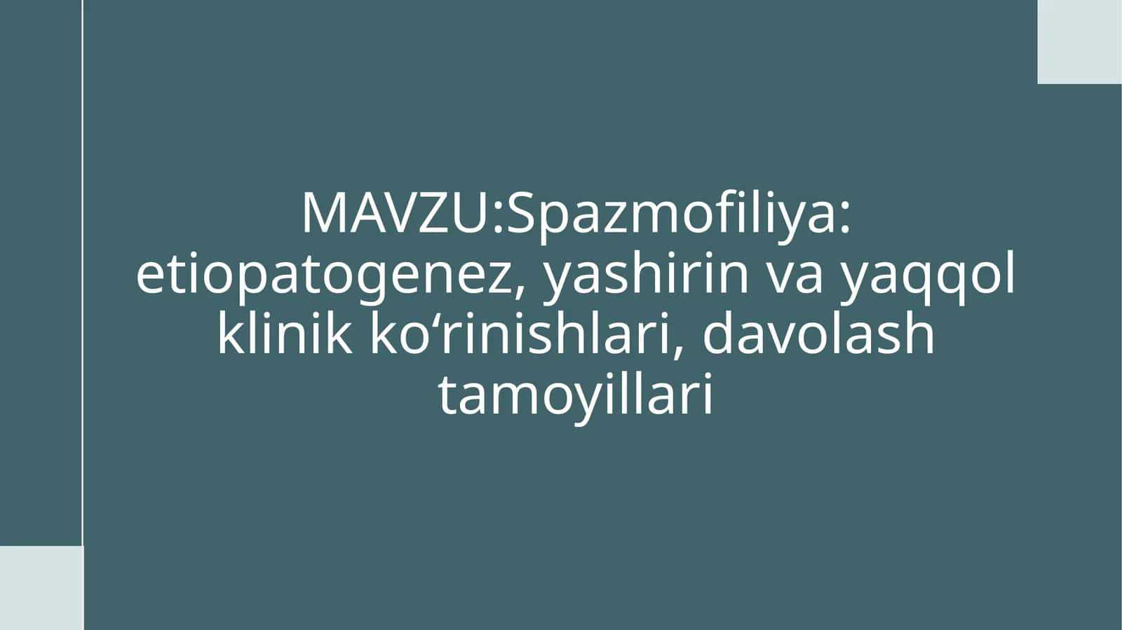 Spazmofiliya Tushunchasi va uning pediatriyadagi ahamiyati 1