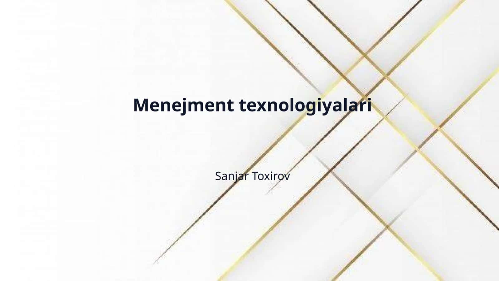 Menejment texnologiyalari 1