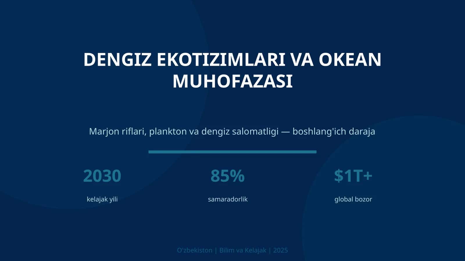 DENGIZ EKOTIZIMLARI VA OKEAN MUHOFAZASI 1